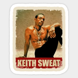 Keith Sweat - NEW RETRO STYLE Sticker